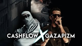Gazapizm X Cashflow - ÖLÜLER DİRİLERDEN ÇALACAK MİX (mixed by llyricsfrkn)