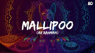 Mallipoo Song 8D - Vendhu Thanindhathu Kaadu