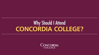 Why Should International Students Attend Concordia College?