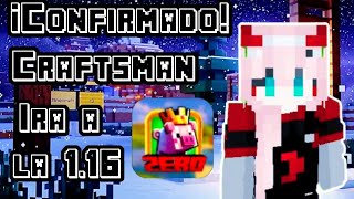 CONFIRMADO CRAFTSMAN ZERO IRA A LA 1.16 - ¿COMO SALVAR EL JUEGO? • CRAFTSMAN ZERO • | Kitushi