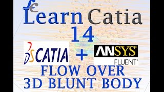 Learn catia V5 Tutorials for beginners modeling and simulation using ANSYS FLUENT