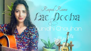 Lae Dooba - Video | Aiyaary | Sidharth Malhotra, Rakul Preet | Sunidhi Chauhan | Rochak Kohli