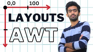 Layouts and Fixing elements in place in AWT | Advanced Java Part - 2 : Ep - 4 | Tamil | code io