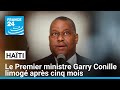 Haïti : le Premier ministre Garry Conille limogé après cinq mois • FRANCE 24