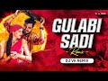 Gulabi Sadi Dj Song | Dj Vk Remix | Marathi Dj Song | Sanju Rathod | गुलाबी साडी Trending Songs