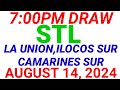 STL - LA UNION,ILOCOS SUR CAMARINES SUR August 14, 2024 3RD DRAW RESULT