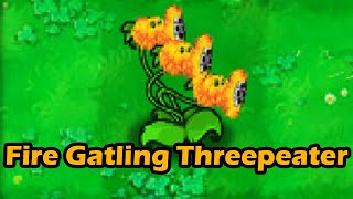 Fire Gatling Threepeater - NEW PLANT IN Plants vs Zombies