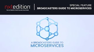 Microservices - The Ultimate Broadcasters Guide