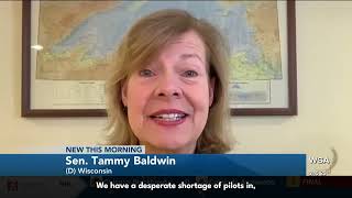 WSAW: Sen. Baldwin on Supporting Good-Paying Jobs for Veterans and Addressing Pilot Shortage