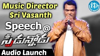 Music Director Sri Vasanth Speech @ Speedunnodu Audio Launch -  Bellamkonda Srinivas