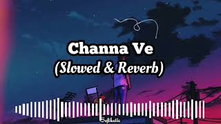 #lofi song Channa Ve  | Vicky K & Bhumi P | Akhil & Mansheel | #trending #viral
