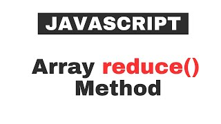Use of reduce Method in JavaScript | Javascript tutorials