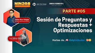 Webinar Martes - Parte #5 Sesión de Preguntas y Respuestas + Optimizaciones