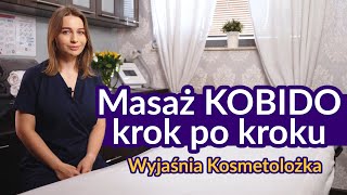 MASAŻ KOBIDO - wszystko, co musisz wiedzieć!