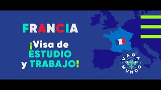 Francia: Visa de Estudio y Trabajo - Webinar 18/02/21