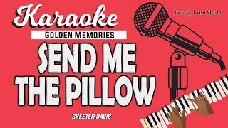 Karaoke SEND ME THE PILLOW - Skeeter Davis