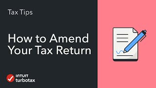 How to Amend Your Tax Return - TurboTax Tax Tip Video