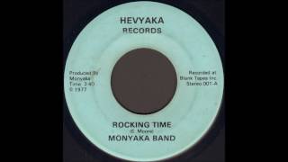 Monyaka Band - Rocking Time