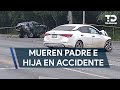 Mueren padre e hija tras choque en Guadalupe; responsable los impactó por detrás