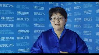 #RC75 - Dechen Wangmo, Health Minister, Bhutan