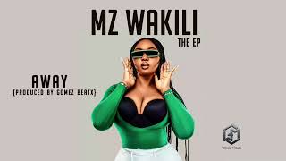 Mz Wakili - AWAY (Official Visualizer)