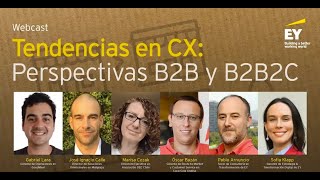 WEBCAST| Tendencias en CX Perspectivas B2B y B2B2C