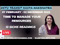 Ketu Transit Hasta Nakshatra 07 Feb-02 Dec 2024 / 12 Signs Readings / by VL #ketu #hasta #astrology