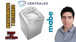 👨‍🔧MANTENIMIENTO Y DESARMADO de LAVADORA MABE | CENTRALES de 19 Kg 👉 carga superior tipo amazonas.