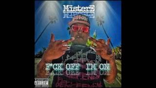 MisterE - Work ft. YBV, Smokey Capone, Bloom, Dosia \u0026 Slanders ( Track 3 - F*CK OFF IM ON )