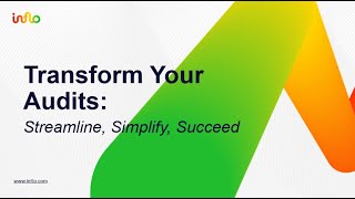 Transform Your Audits: Streamline, Simplify, Succeed