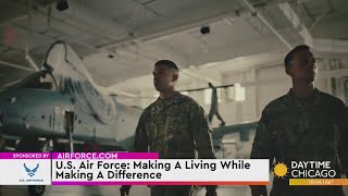 U.S. Air Force: Making A Living While Making A Difference