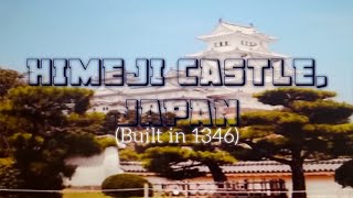 HIMEJI CASTLE, JAPAN l Pio Abardo TV