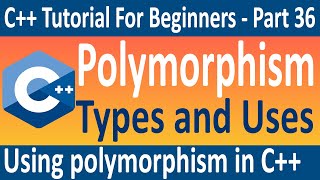 Polymorphism in C++ | what is Polymorphism | use Polymorphism in C++ | C++ Programming Tutorial # 36