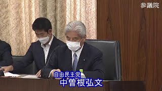 参議院 2022年08月03日 憲法審査会 #01 中曽根弘文（自由民主党）