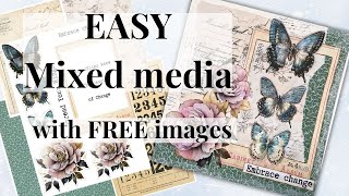 EASY mixed media with FREE images