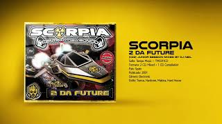 💽 SCORPIA ☢️ - 2 Da Future [CD2] Junior Session 🎧 DJ NEIL