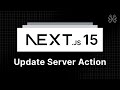 Next.js 15 Tutorial - 79 - Update Server Action
