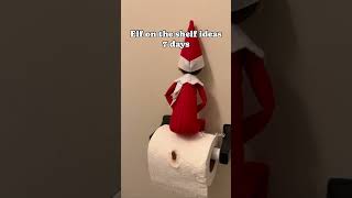 Elf on the shelf ideas 7days #shorts