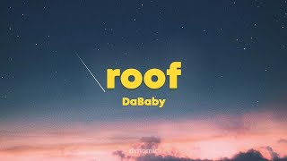 DaBaby - ROOF (Lyrics)