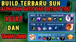 BANTAI ALPHA DAN GATOT GA ADA AMPUN BUILD INI OP BANGET BUAT SUN ❗PANEN LEGENDARY