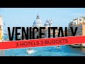 Top 3 Hotels in Venice  Budget, Mid Range &Luxury #worldtravel #mustexperience