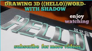 HOW TO DRAW 3D (HELLO) word-with shadow -drawing 3D letters realistic