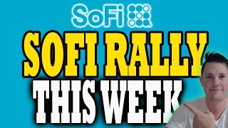 SoFi Rally Incoming THIS WEEK?! 🔥 Here’s What You Need to Know │ Must-See SoFi Stock Analysis