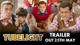 Salman's Tubelight Official Trailer Out On 25th May