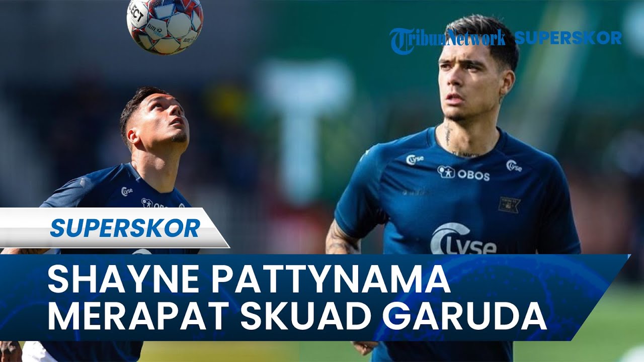 SHAYNE PATTYNAMA Tiba Di Indonesia, Skuad Timnas Indonesia Kini Sudah ...