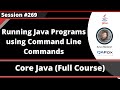 Java - Part 269 - Running Java Programs using Command Line Commands