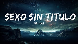 Maluma - Sexo Sin Titulo (Letra/Lyrics) feat. Jay Wheeler, Lenny Tavarez  | Sunil