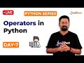 Python Series Day 7: Operators In Python | Types Of Operators In Python | Learn Python | Intellipaat