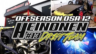 OffSeason Osa 12 X Heinonen Drift Team