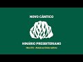 HNC 272 - Aleluia ao Cristo redivivo - Hinário Presbiteriano Novo Cântico - (Letra)